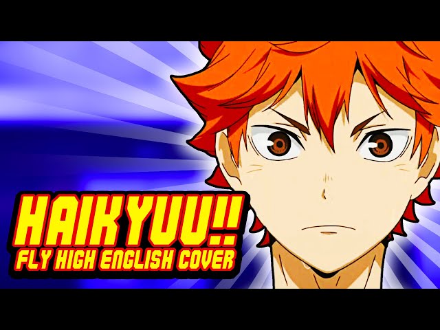 Haikyuu OP 4 - "Fly High" (English Cover)