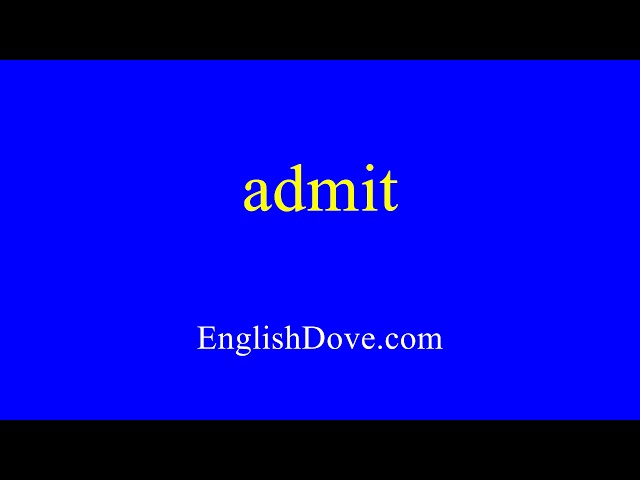 How to pronounce admit in American English