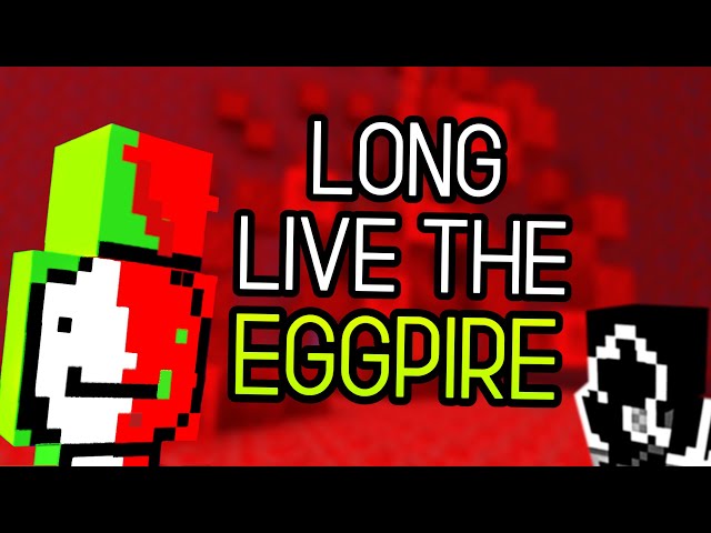 Dream SMP: How The Eggpire WIll Take Over The Whole Server