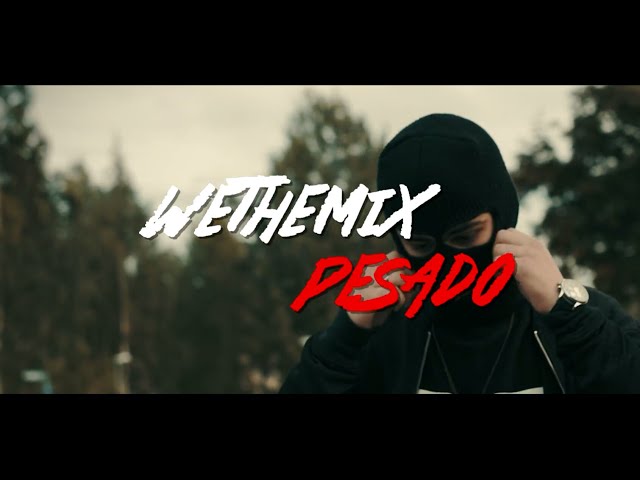 WeTheMix - Pesado [VIDEO OFICIAL]