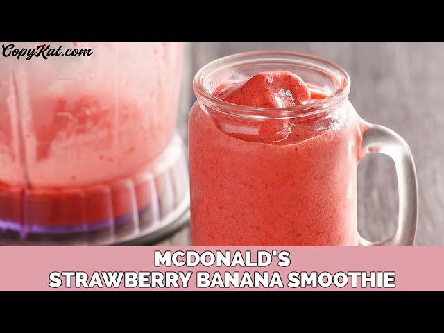 McDonalds Strawberry Banana Smoothie