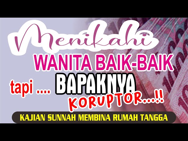 Agar Terhindar dari Tetangga, Istri, dan Anak yg Buruk! [Audio Bagus di menit 19:19 ]