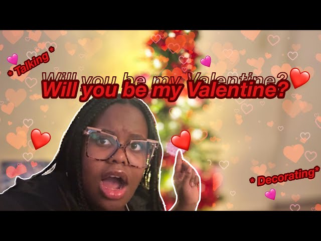 💖Will You Be My Valentine?💔