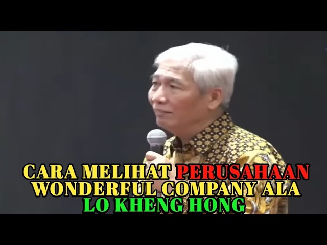 CARA MELIHAT PERUSAHAAN WONDERFUL COMPANY ALA LO KHENG HONG (UKDW YOGYAKARTA)