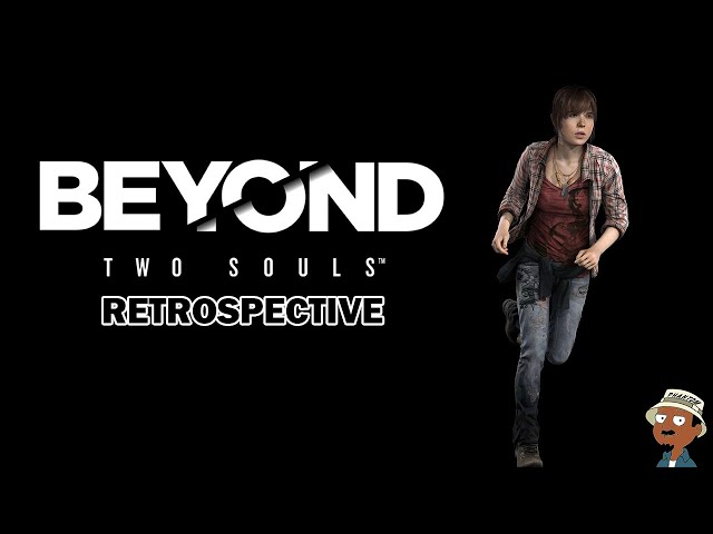 Beyond Two Souls Retrospective: A Game about Death