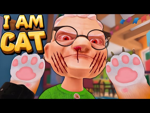 I AM CAT VR ROBOTUMU SEVİYORUM VE ANNEANNEMİ DÖVÜYORUM !!