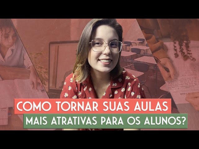 Como tornar as aulas de História mais atrativas?