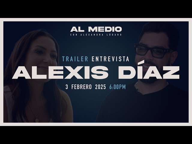 Entrevista con Alexis Díaz Trailer | AL MEDIO