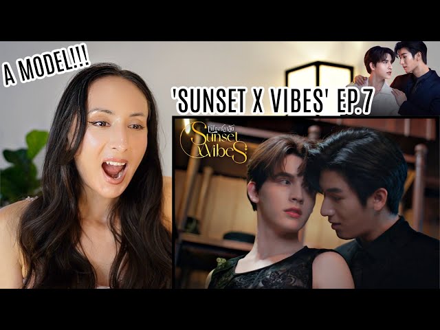 Sunset x Vibes (เพียงชลาลัย) EP.7 REACTION Highlight | Mos Bank