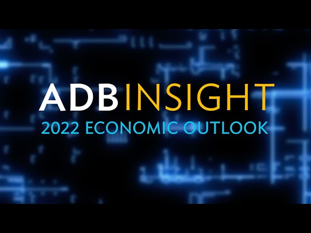 2022 Economic Outlook: The Prospects for Growth in Asia and the Pacific (ADB Insight Trailer)