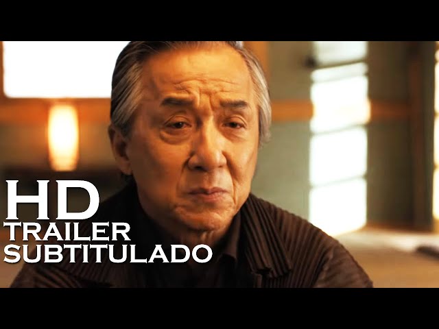 KARATE KIDS LEYENDAS Trailer (2025) SUBTITULADO [HD] Jackie Chan