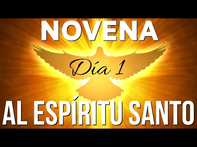 Novena al Espíritu Santo | Día 1🕊️