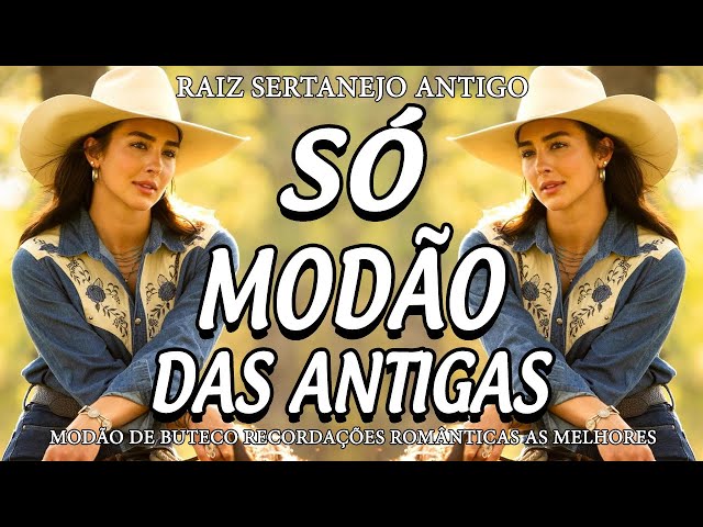 Modão das Antigas Sucessos Sertanejos só Modão de Raiz | Modão De Viola Raiz