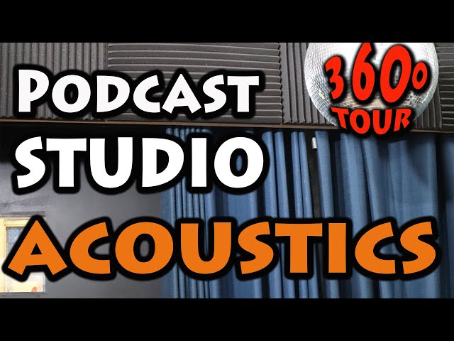 7 tips for the Acoustic Treatment of Podcast Studio - A quick 360 degreee tour of Castaway Studio 1