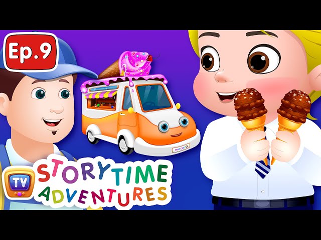 The Ice Cream Truck - Storytime Adventures Ep. 9 - ChuChu TV