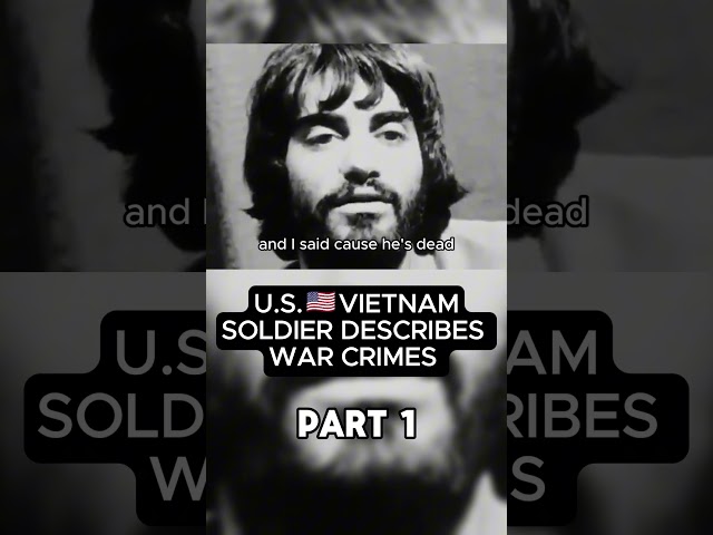 U.S. Vietnam Soldier Describes War Crimes #history #vietnam #army