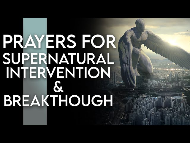 Prayers For Supernatural Intervention & Breakthrough | Dag Heward-Mills