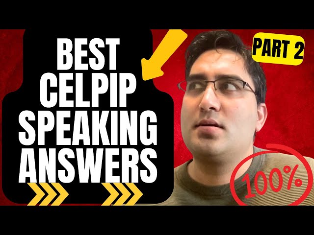 [10+] BEST CELPIP Speaking Samples Part 2! Can You Speak Like This?