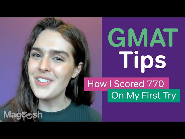 How I Got a 770 Score on the GMAT