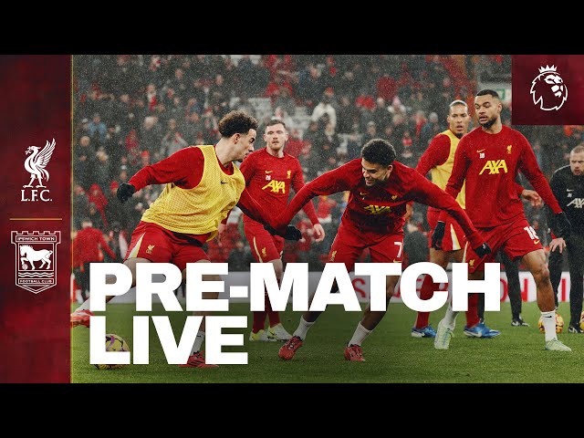 Live: Liverpool vs Ipswich | Premier League Build-up From Anfield