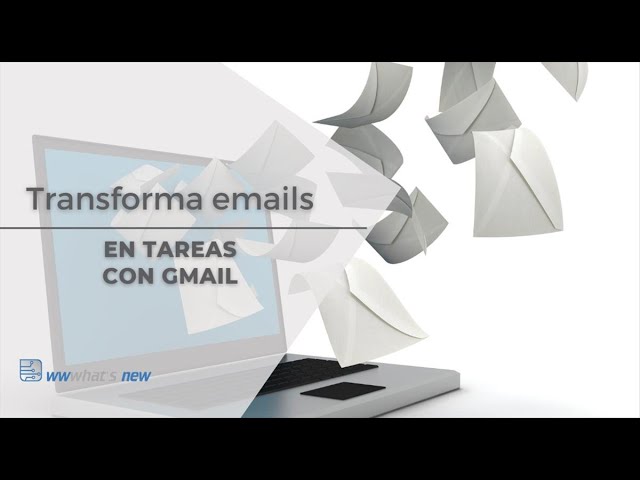 Cómo transformar emails en tareas dentro de Gmail