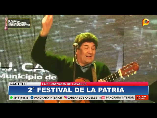 CHANGOS DE LAVALLE EN EL FESTIVAL DE LA PATRIA - JUAN JOSE CASTELLI, CHACO