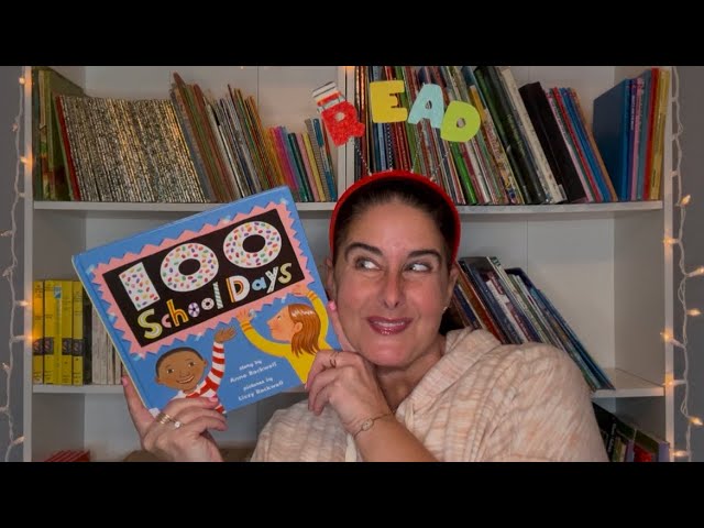 100th Day of School Book: 100 School Days by Anne Rockwell