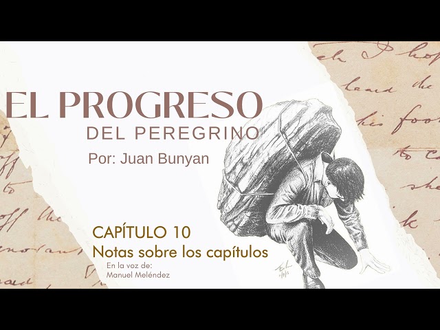 El progreso del peregrino, Capítulo 10 | Juan Bunyan