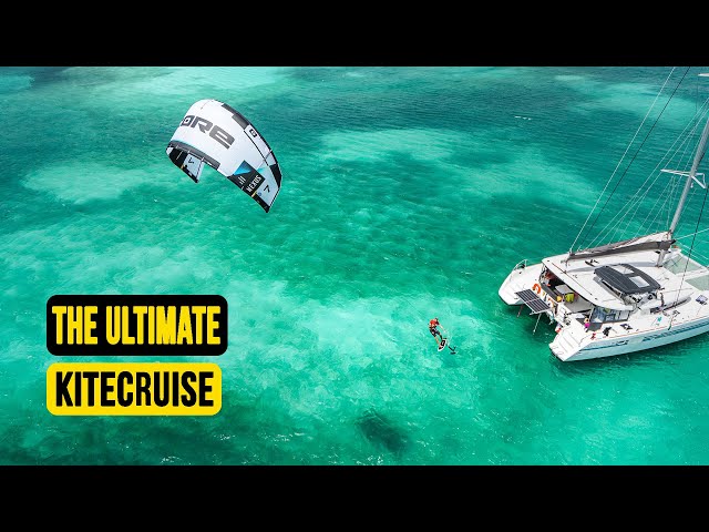 The ULTIMATE Kiteboarding cruise in the Caribbean!