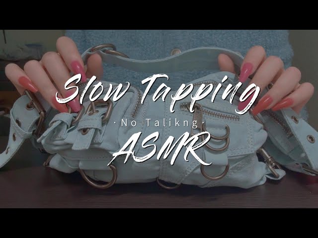 What's in My Bag ASMR - Slow/Delicate Tapping & Scratching(No Talking) for Deep Sleep💤