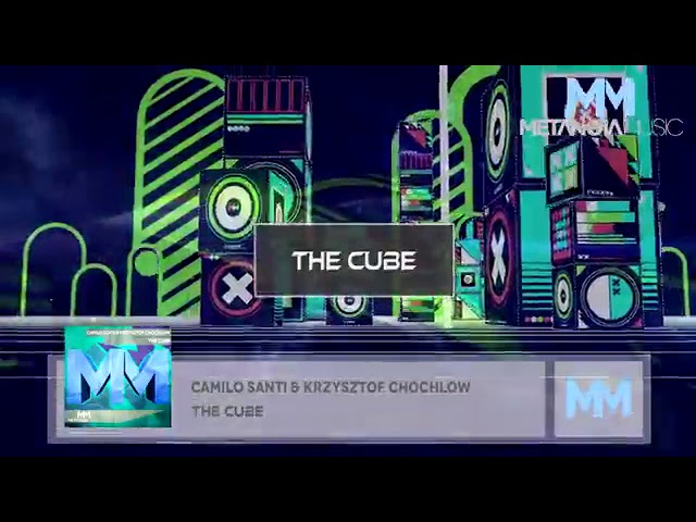 Camilo Santi  & Krzysztof Chochlow  - The Cube  Original Mix