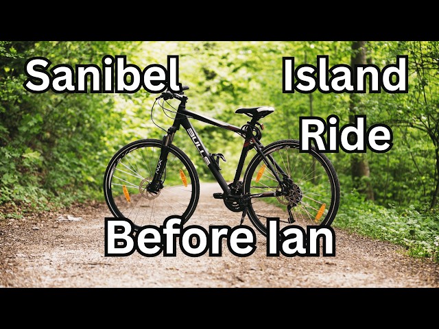 Pre Ian Sanibel Bike Ride  #sanibel #sanibelisland @therealfloridalife @OurRetiredLife #florida