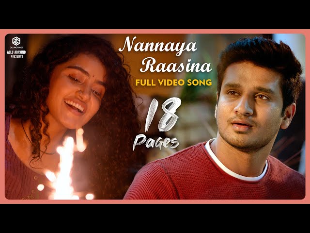 Nannaya Raasina Full Video Song | 4K | 18 Pages Songs | Nikhil, Anupama | Surya Pratap | Gopi Sundar