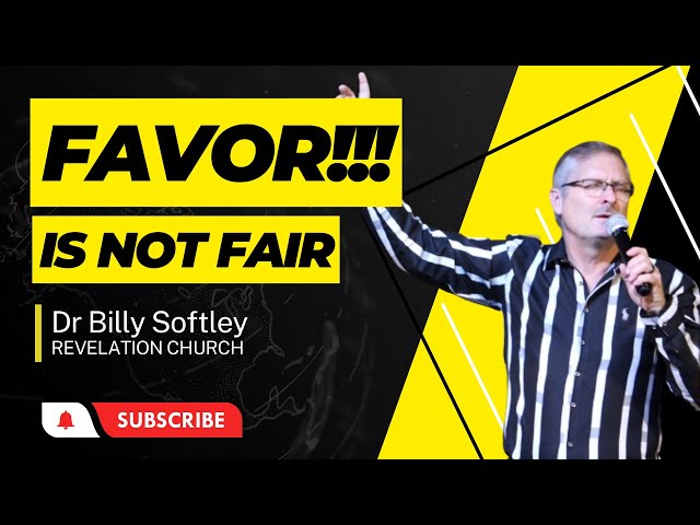 Dr Billy - Favor isn't fair