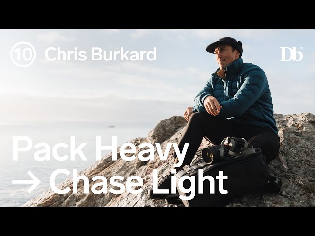 Better landscape photography with Chris Burkard - Pack Heavy Chase Light