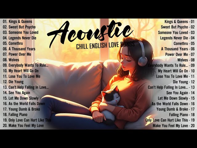 Best Acoustic Love Songs 2025 🌷 Morning Chill English Love Songs 🌷 Good Vibes Music 2025 New Songs