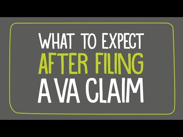 What to expect after filing a VA claim