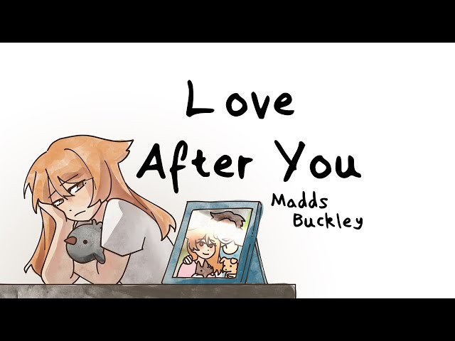 Love After You (Lyric Video) - Madds Buckley