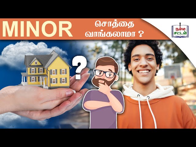 Minor சொத்தை வாங்கலாமா? | Minor Property: Is It the Right Investment for You? | Namma Sattam