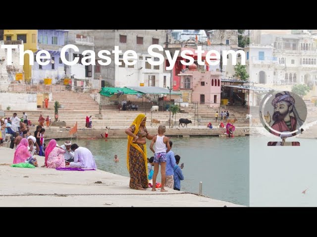 The Caste System in India