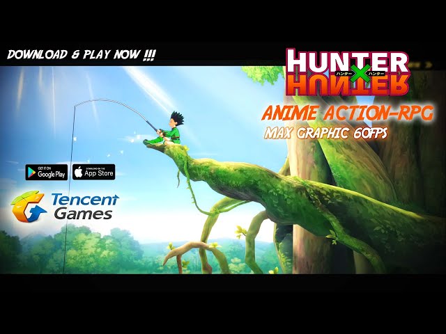 WOW Akhirnya 😱 Tencent !!! Hunter x Hunter (CN) Android/iOS Anime Action RPG