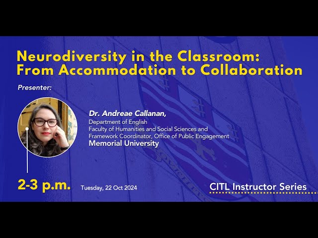 Neurodiversity in the Classroom: From Accommodation to Collaboration