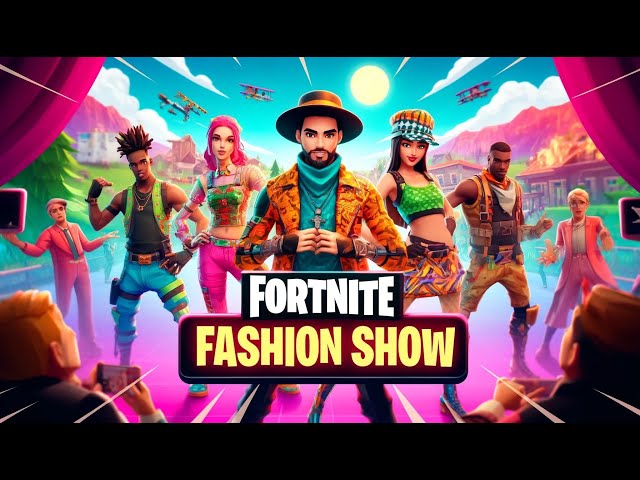 🔴FORTNITE FASHION SHOW  LIVE NOW 🔴