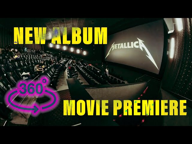 METALLICA NEW ALBUM MOVIE PREMIERE AT THE CINEMA IN VR 360 song SLEEPWALK MY LIFE AWAY