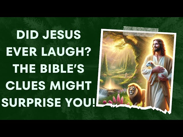 Did Jesus Ever Laugh? The Bible’s Clues Might Surprise You! | @VicWairiuko