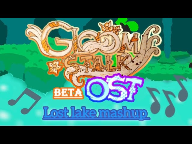 [GloomStalk beta OST ] : Lost over the blues + Lost under the blues