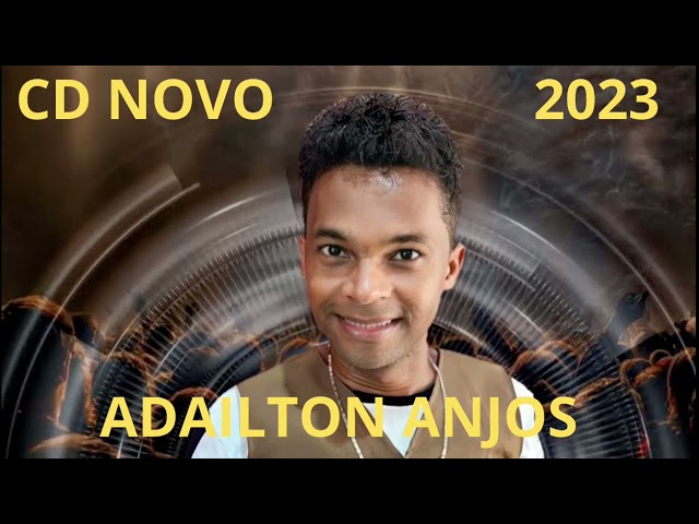 CD NOVO ADAILTON ANJOS 2023