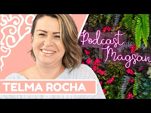 COMO É UMA CENA DE CRIME? - TELMA ROCHA | #PodcastMagsan 010