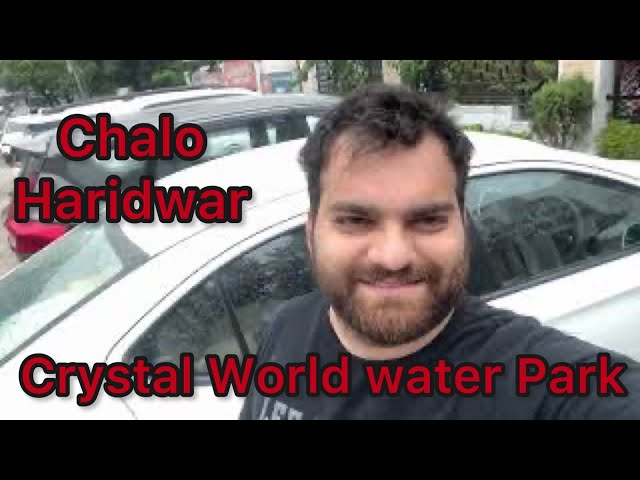 Galti Se Pahunch Gae Haridwar.! A Day in Crystal World Water Park with Travelling Bear