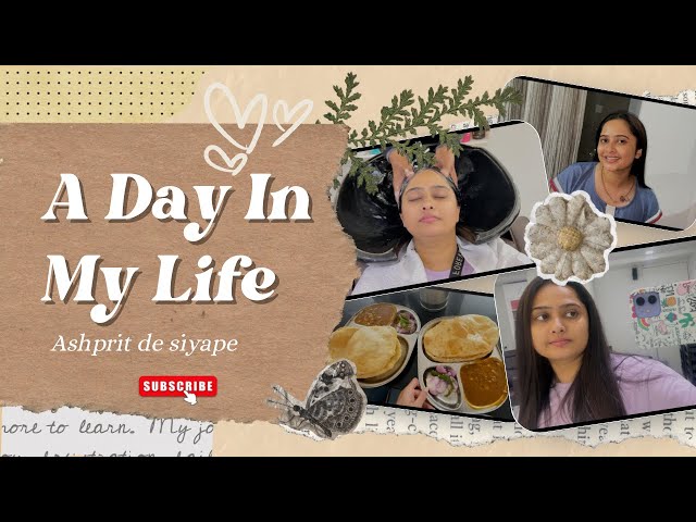 A day in my life || My daily Vlog || New hair colour || @AshpritDeSiyape